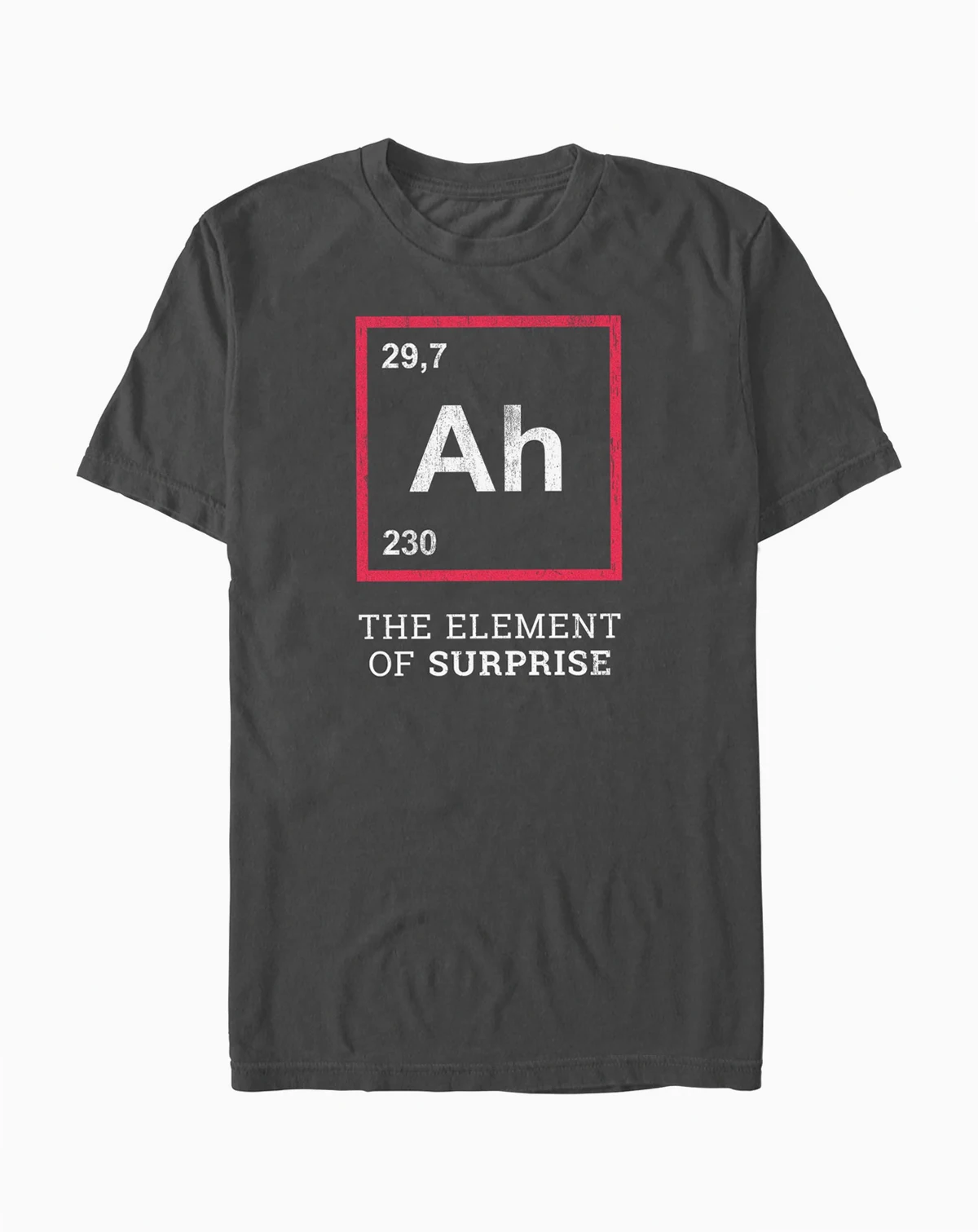 Men's Ah The Element Of Surprise Funny Gift Idea Short Sleeve T-Shirt