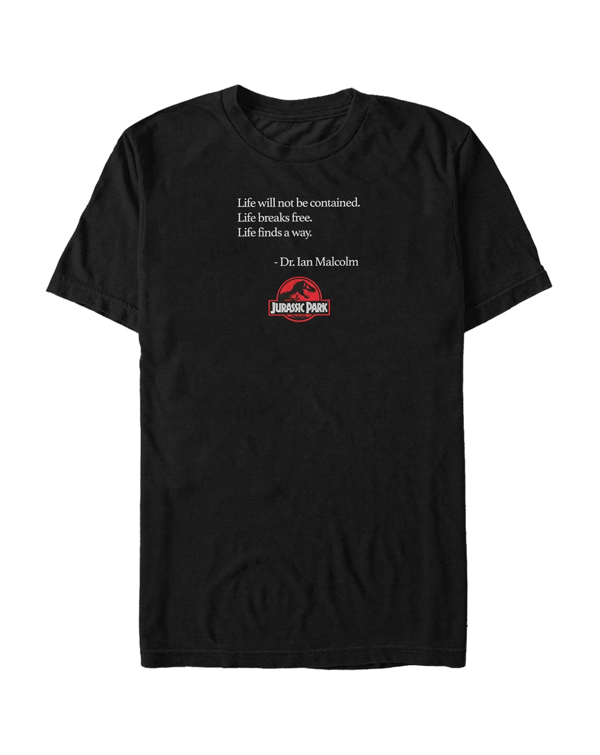 Jurassic Park Men's Life Finds A Way Dr. Ian Malcolm Quote Short Sleeve T-Shirt