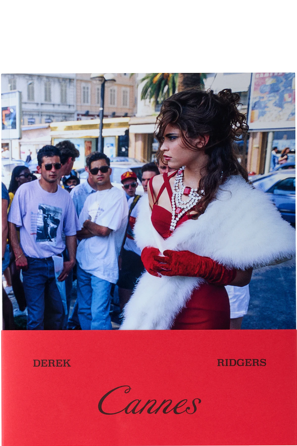 Derek Ridgers: Cannes — 1st Edition